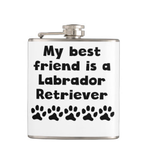 Mein bester Freund ist Labrador retriever Flachmann