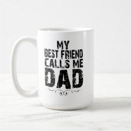 Mein bester Freund nennt mich VATER glücklich Gebu Kaffeetasse