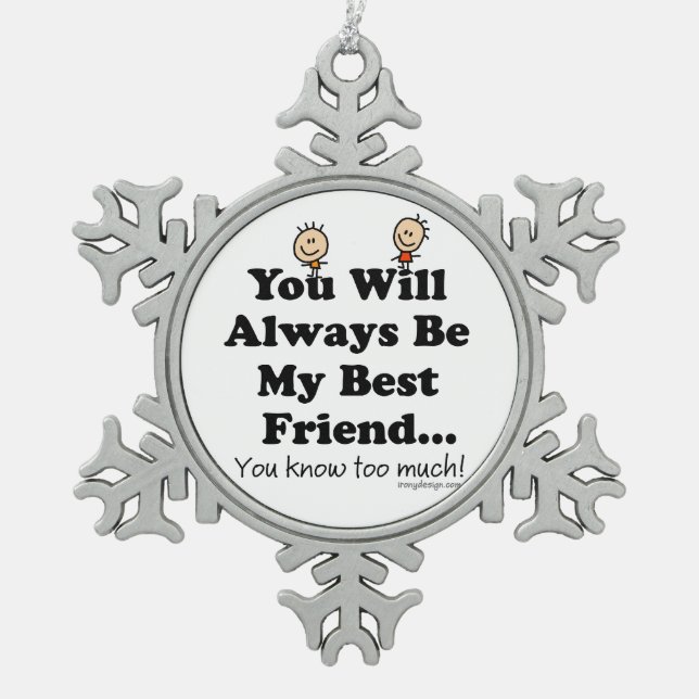 Mein bester Freund Schneeflocken Zinn-Ornament (Vorderseite)