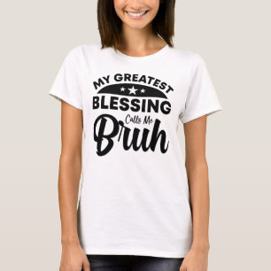 Mein bester Segen nennt mich brutal T-Shirt