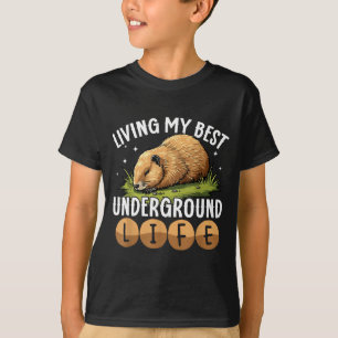 Mein bestes unterirdisches Leben leben Funny Groun T-Shirt