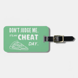 Mein Betrüger-Tag essen Pizza-Diät-Spaß Gepäckanhänger