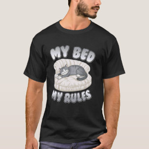 Mein Bett, meine Regeln Lustige Humorvolle Schlafk T-Shirt