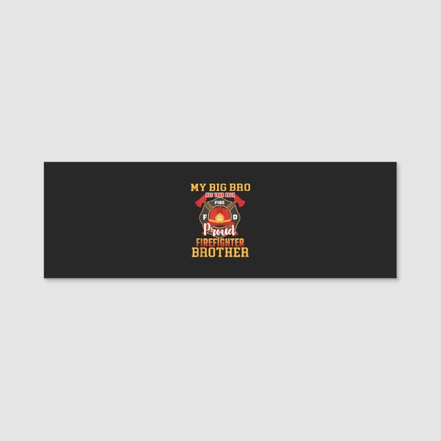 Mein Big Bro hat deinen Back-Stolz-FeuerwehrBruder Namensschild (Vorderseite)