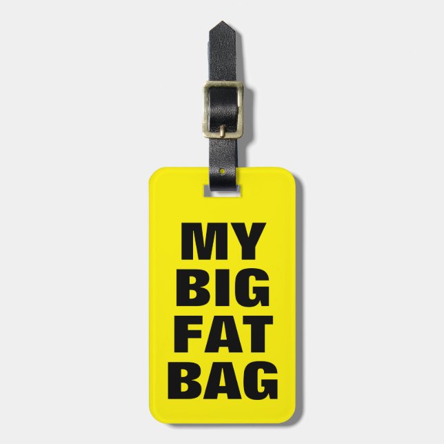 Mein Big Fat Bag Funny Reisegepäck Etiketten Gepäckanhänger (Vorderseite vertikal)
