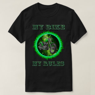 Mein Bike, meine Regeln, individuelles Motorrad-T- T-Shirt