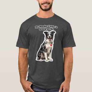 Mein Blue Merle Border Collie hängt an mir T-Shirt