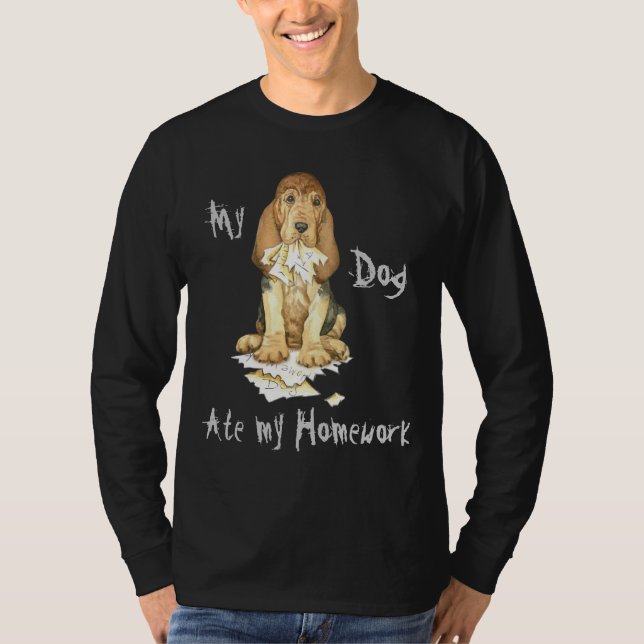 Mein Bluthund aß meine Hausaufgaben T-Shirt (Vorderseite)