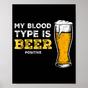 Mein Bluttyp ist bierpositiv lustig sarkastisch Bi Poster