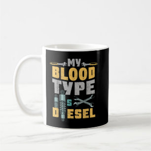 Mein Bluttyp ist Dieselmotor Kaffeetasse