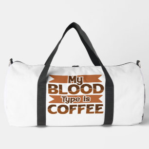 Mein Bluttyp Ist Kaffee Banner Duffle Bag