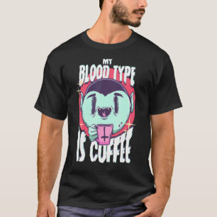 Mein Bluttyp ist Kaffee Vampire Gotik Kaffee Emo T-Shirt