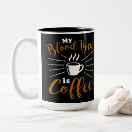 Mein Bluttyp ist Kaffee Zweifarbige Tasse