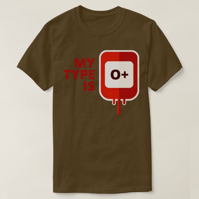 Mein Bluttyp ist O positiv T-Shirt (Design vorne)