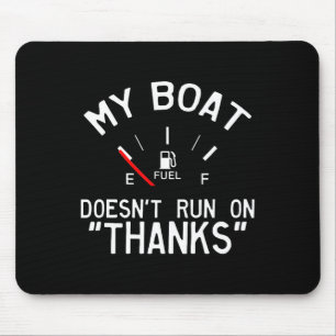 Mein Boot läuft nicht auf Danke' Lustig  Mousepad