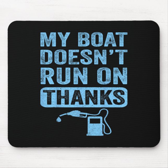 Mein Boot läuft nicht auf Dankeschön Bootgeschenke Mousepad (Vorne)