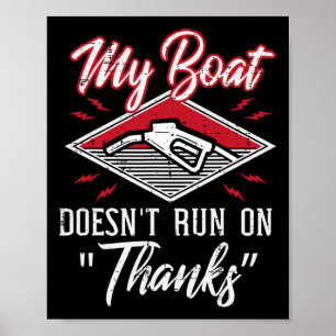 Mein Boot läuft nicht auf dem Tankschiff, auf dem  Poster