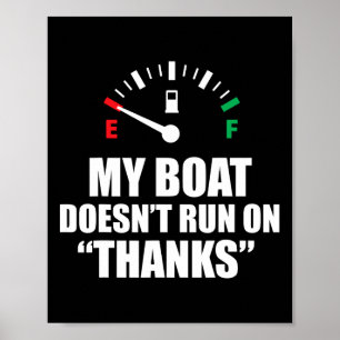 Mein Boot läuft nicht auf sonnigen Redewendungen Poster
