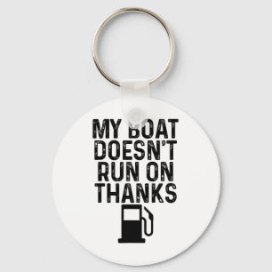 Mein Boot läuft nicht mit Danke Boating-Geschenke  Schlüsselanhänger