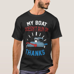 Mein Boot läuft nicht mit Danke Kapitän Boater Boa T-Shirt