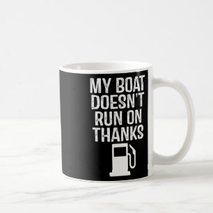 Mein Boot läuft nicht mit dem Dankeschön-Boot 1 Kaffeetasse