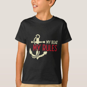Mein Boot, meine Regeln Anker Cooler Besitzer Segl T-Shirt