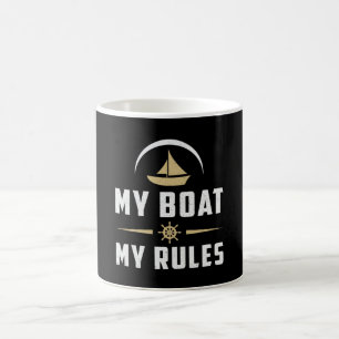 Mein Boot meine Regeln Bootsfahrt Segelboot Kaffeetasse