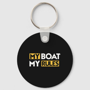 Mein Boot, meine Regeln Segelboot Segeln Kapitän S Schlüsselanhänger
