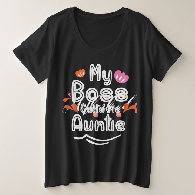 Mein Bose nennt mich Tuntie Große Größe T-Shirt (Design vorne)