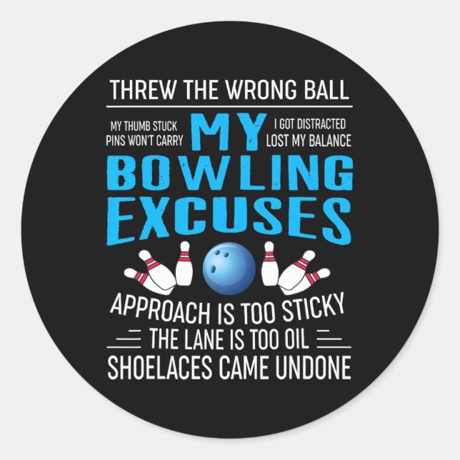 Mein Bowling entschuldigt Bowling T Shirts Funny B Runder Aufkleber (Vorderseite)