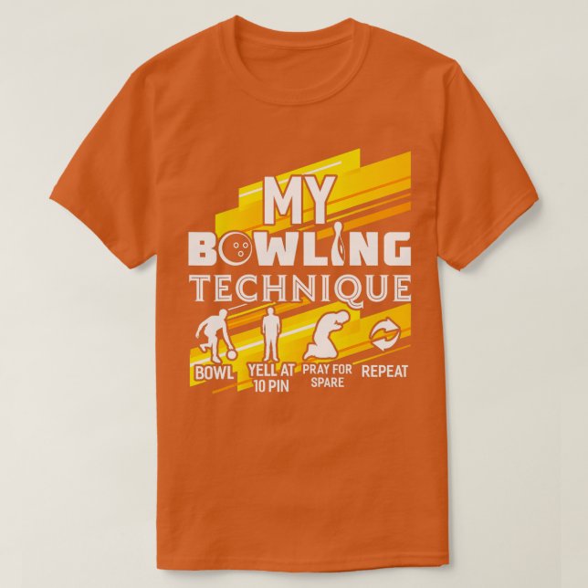 Mein Bowling Technique Funny Bowler Bowling T-Shirt (Design vorne)