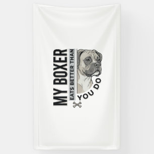 Mein Boxer frisst besser als du Hundeliebhaber-Shi Banner