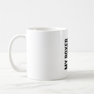 Mein Boxer frisst besser als du Hundeliebhaber-Shi Kaffeetasse