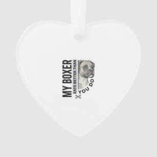 Mein Boxer frisst besser als du Hundeliebhaber-Shi Ornament