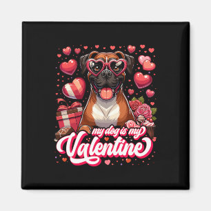 Mein Boxer ist mein Valentins-T-Shirt Hundeliebhab Magnet