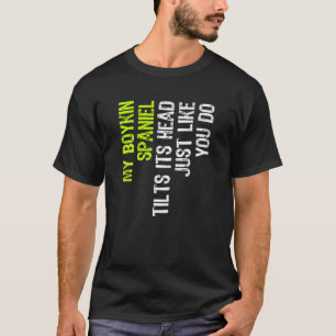 Mein Boykin Spaniel neigt seinen Kopf, genau wie d T-Shirt