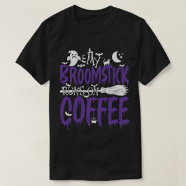 Mein Broomstick läuft auf Kaffeezunge Halloween T-Shirt