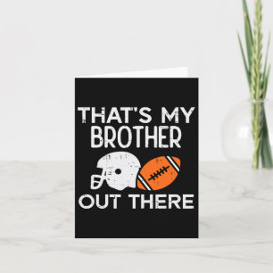 Mein Bruder da draußen American Football Family Ma Karte