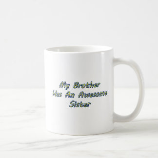 MEIN BRUDER HAT eine FANTASTISCHE SCHWESTER - 11oz Kaffeetasse