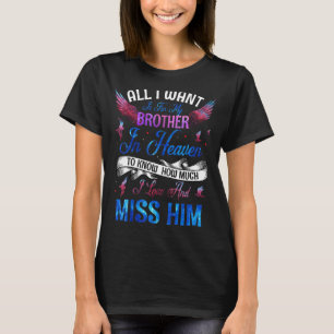 Mein Bruder im Himmel Ich Liebe und Miss Ihm RIP T-Shirt