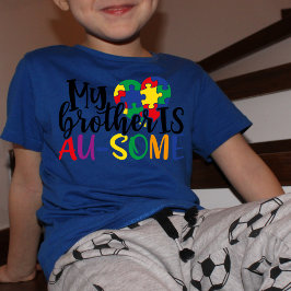 Mein Bruder ist AU-Manche, Proud Autismus Bruder T-Shirt