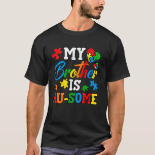 Mein Bruder ist Au-Some Autismus-Bewusstseins-Mona T-Shirt