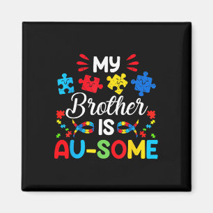 Mein Bruder ist ein Au-einige-Autismus-Bewusstsein Magnet