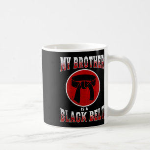 Mein Bruder ist ein Karate der Kampfkünste aus dem Kaffeetasse