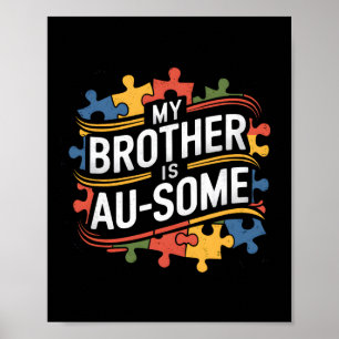 Mein Bruder ist eine Brüderin und Schwester Autism Poster