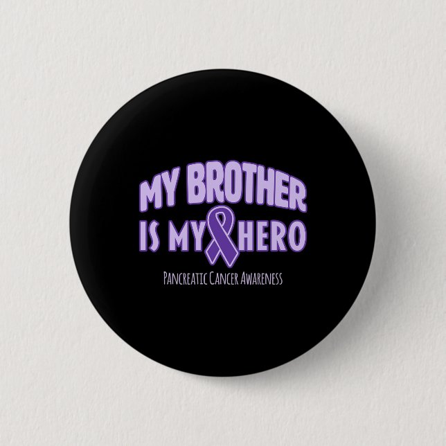Mein Bruder ist mein Held - Bauchspeicheldrüsenkre Button (Vorderseite)
