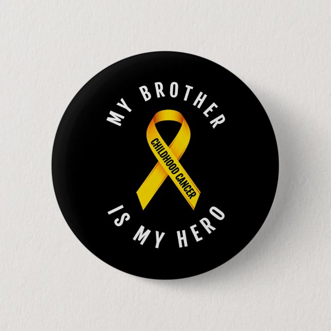 MEIN BRUDER IST MEIN HERO KINDHOOD KREBS BEWUSST. BUTTON (Vorderseite)