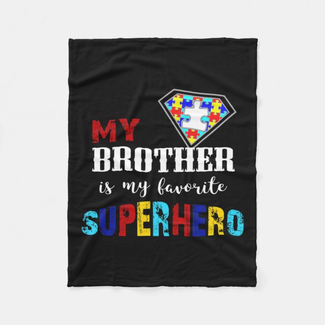 Mein Bruder ist mein Lieblingsheld Autismus Awaren Fleecedecke (Vorderseite)