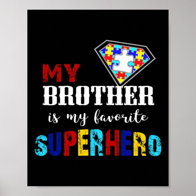 Mein Bruder ist mein Lieblingsheld Autismus Awaren Poster (Vorne)