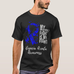 Mein Bruder kämpft gegen Alopezie Areata Awa T-Shirt